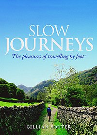 Slow Journeys by Gillian Souter